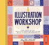 Книга Illustration Workshop: Find Your Style, Practice Drawing Skills, And Build A Stellar Portfolio (Craf By Mary Kate Mcdevitt -