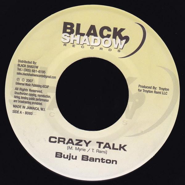 7-дюймовая пластинка BUJU BANTON - Crazy Talk BD93 Black Shadow Re 2007 Япония Регги, Ска и Даб Б/у