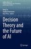 Книга Decision Theory and the Future of AI : 471