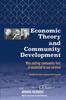 Книга Economic Theory and Community Development : Why Putting Community First Is Essential To Our Survival