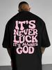 Смелая Its Never Luck Its Always God State Унисекс Футболка с Ретро Принтом Пузырчатыми Буквами 100% Хлопок Унисекс Футболка Летняя Повседневная