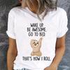 Симпатичные женские футболки с принтом «Wake Up Be Awesome Go To Bed», летние милые повседневные футболки с короткими рукавами, забавные топы с круглым вырезом для женщин