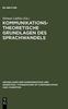 The Kommunikationstheoretische Grundlagen Des Sprachwandels Book