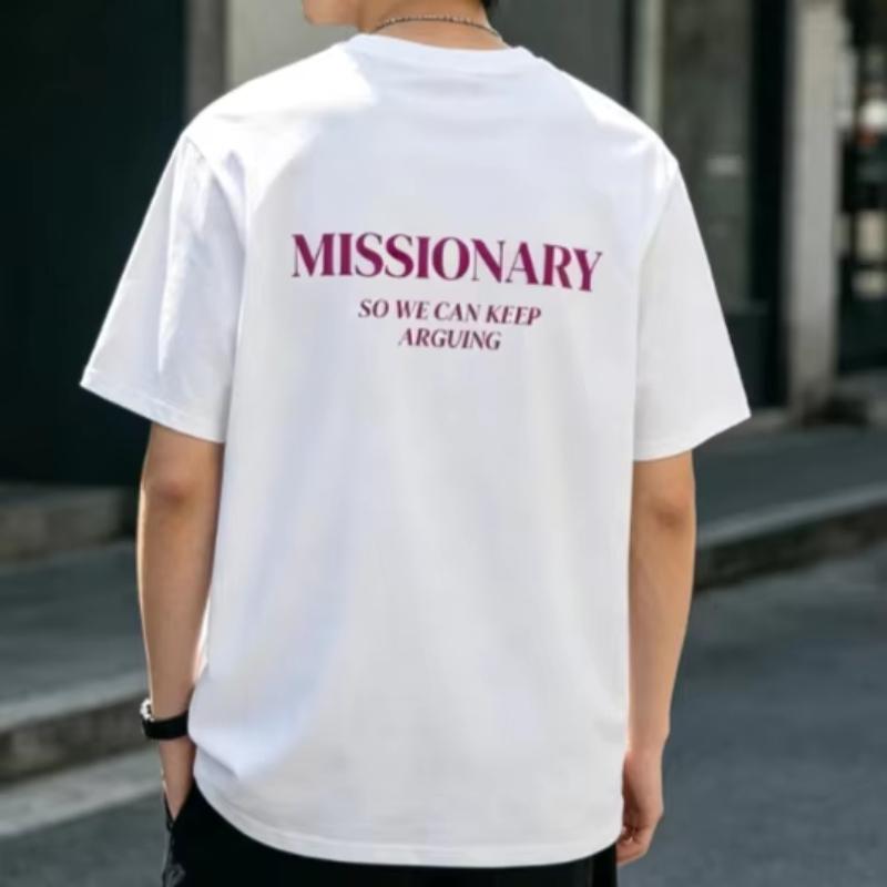 2026 Missionary So We Can Keep Arguing Shirt Funny Tee for Fashion Lovers for Gift Casual Ever Suitable for Both Unisex and Unisex