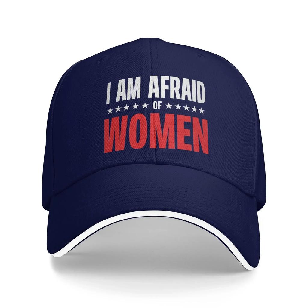 I am Afraid Of Women Casual Baseball Cap Tennis Skate Trucker Hat Summer Hot Sale Women Unisex Trendy Snapback Cap