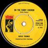 7-дюймовая пластинка RUFUS THOMAS - Do The Funky Chicken STAX144 Stax 1970 UK Соул/Фанк Б/У