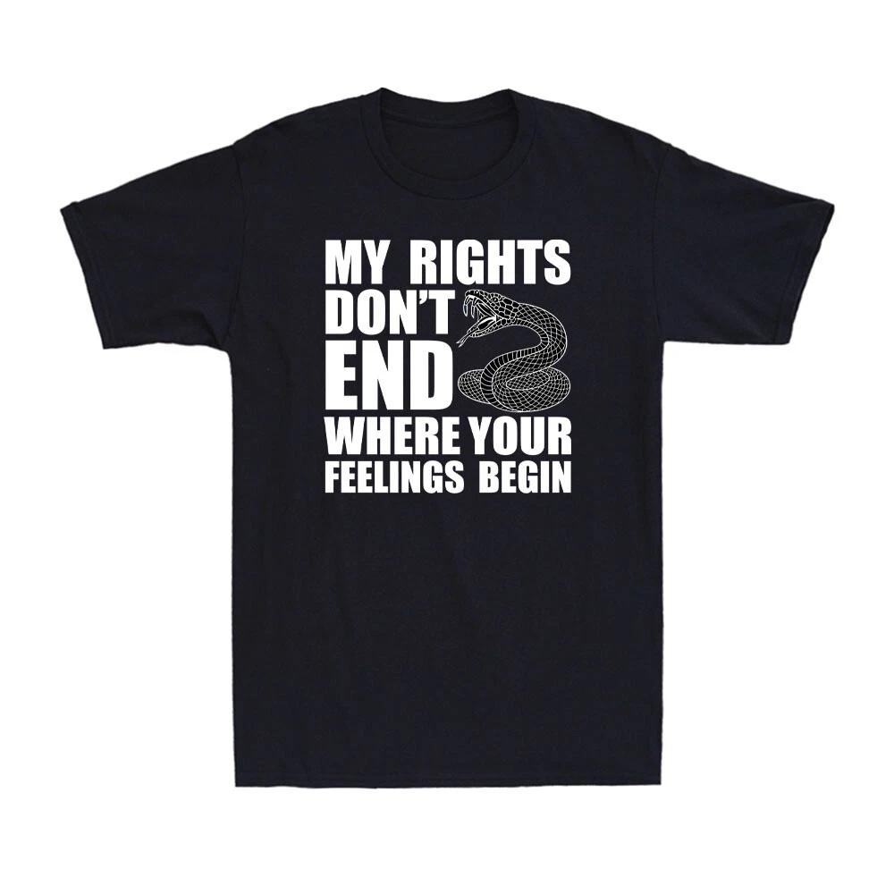 My Rights Don't End Where Your Feelings Begin 2nd Amendment Adult Men's T-Shirt