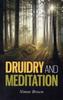Книга Druidry and Meditation
