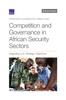 Книга Competition and Governance In African Security Sectors : Integrating U.S. Strategic Objectives