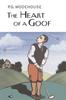 Книга The Heart of a Goof