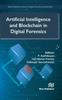 The Artificial Intelligence and Blockchain In Digital Forensics Book