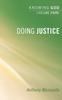 The Doing Justice : Knowing God, Volume 4 Book