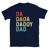 Da Dada Daddy Dad Унисекс Футболки с принтом Забавные идеи подарков на День отца Хлопковая футболка Анонс ребенка Унисекс Футболка Ropa Hombre