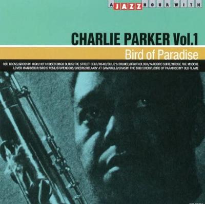 CD ЧАРЛИ ПАРКЕР - Charlie Parker Bird of Paradise 16C 16CD085 Япония ObiJazz Б/У