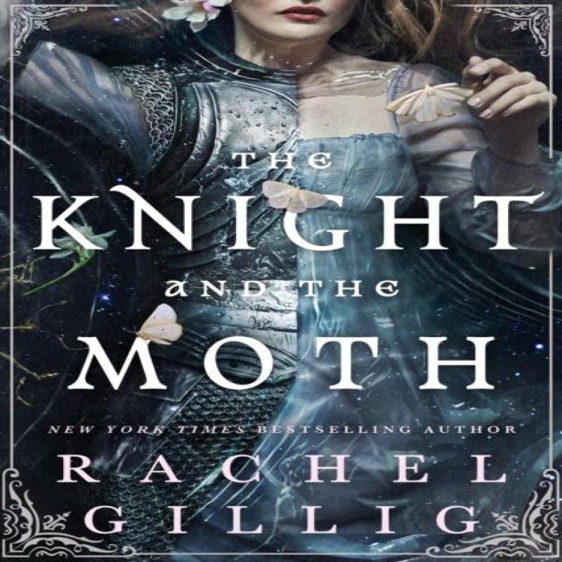 Рыцарь и Мотылек от Рейчел Гиллиг Книга в твердом переплете 9780356522968