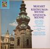 LP Record WOLFGANG AMADEUS MOZART  AGNES GIE  Krnungsmesse  Spatzenmesse 1C06328500 His Masters Vo Germany Classical Used
