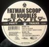 12-дюймовая пластинка FATMAN SCOOP, DJ NOODLES - Stay Fly AV590 AV8 Records 2005 US Rap & Hip-Hop/R&B Б/у