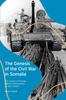 Книга The Genesis of the Civil War In Somalia : The Impact of Foreign Military Intervention On the Conflict