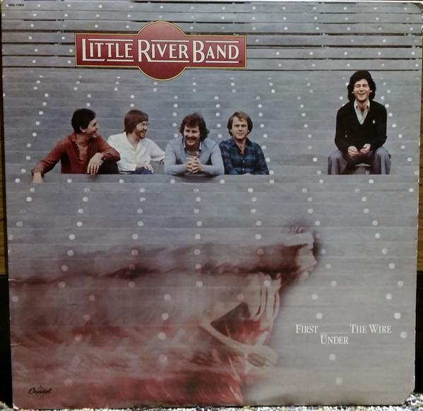 Виниловая пластинка LITTLE RIVER BAND First Under The Wire SOO11954 CAPITOL 1979 США Рок Б/у