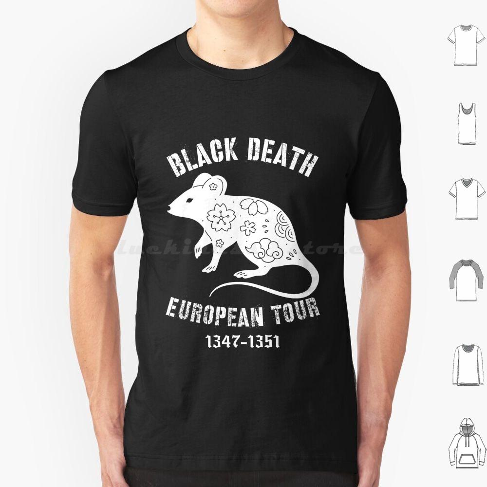 Black Death : European Tour 1347-1351 T Shirt Cotton Men Women DIY Print Black Death Plague European Tour Medieval Rat Rats