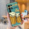 Чехол для телефона "Время пить холодное пиво" для Samsung Galaxy S25 S24 S22 S21 S20 S23 Ultra S9 S10 Plus S25 FE Задняя крышка
