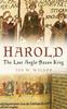 Книга Harold : The Last Anglo-Saxon King