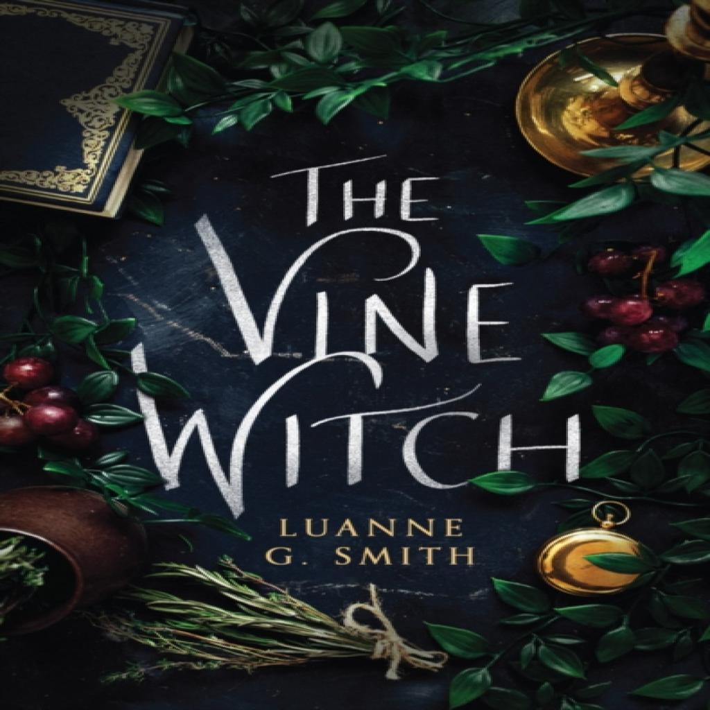The Vine Witch by Luanne G. Smith Paperback Book 9781542008389