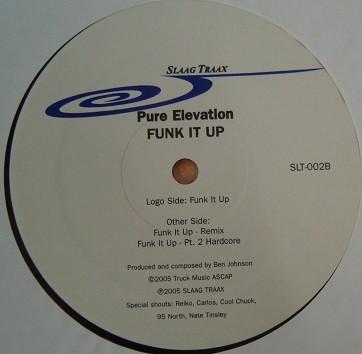 12-дюймовая пластинка PURE ELEVATION - Funk It Up SLT002 Slaag Traax 2006 США Танцевальная и Электронная Б/У