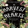 A Harvest of Hearts by Andrea Eames Hardback Book 9780008687168