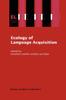 The Ecology of Language Acquisition : 1 Book