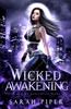 Книга Wicked Awakening : 2