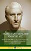 Книга Treatises On Friendship and Old Age : Cicero's Letters On Aging, Civic Duties, Law and Companionship (Hardcover)