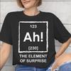Ah The EleUnisext Of Surprise Tee Shirt for Unisex Unisex Printed T Shirts 100 Cotton Clothing