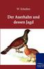 Книга Der Auerhahn Und Dessen Jagd