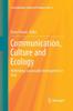 The Communication, Culture and Ecology : Rethinking Sustainable Development In Asia : 6 Book