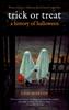 Книга Trick or Treat : A History of Halloween