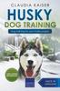 Книга Husky Training - Dog Training for Your Husky Puppy