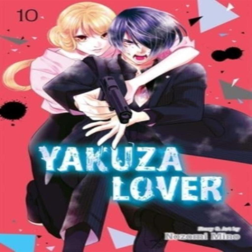 Yakuza Lover Vol. 10 by Nozomi Mino Paperback Book 9781974740529