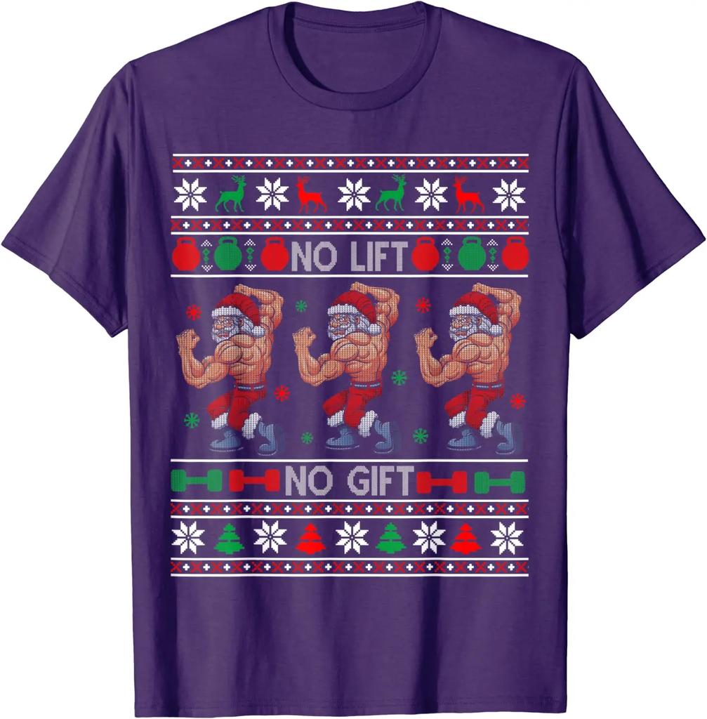 No Lift No Gift  Funny No Fitness No Gift Ugly Christmas Unisex TShirt Short Sleeve Casual Cotton ONeck Shirt