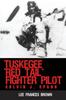The Tuskegee Red Tail Fighter Pilot : Calvin J. Spann Book