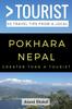 Книга GREATER THAN A TOURIST - Pokhara Nepal : 50 Travel Tips from a Local