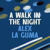 A Walk In the Night by Alex La Guma Paperback Book 9781035906147