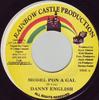 7-дюймовая пластинка DANNY ENGLISH / ACID - Model Pon A Gal / English NONE Rainbow Castle  2004 Ямайка Регги, Ска и Даб Б/У