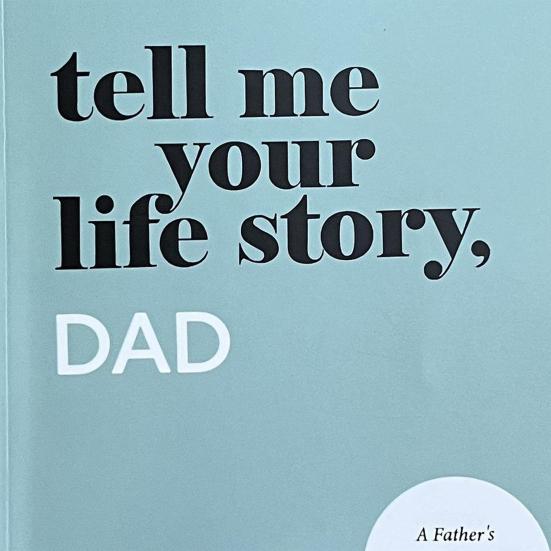 Расскажи мне историю своей жизни. Дневник для папы. Книга-репортаж на память. Запись