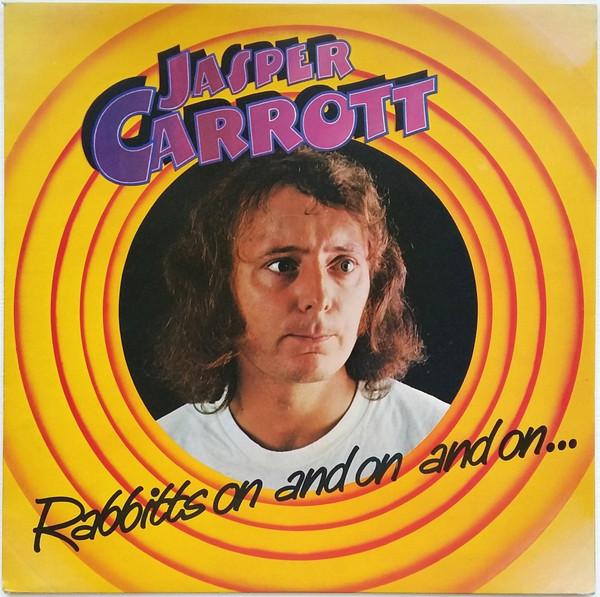 LP Record JASPER CARROTT - Rabbitts On And On And On... DJLPS462 DJM Records 1975 UK Comedy & Spoken Word Used