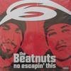12inch Record BEATNUTS - No Escapin' This LOUD19831 Loud Records 2001 US Rap & Hip-Hop/R&B Used