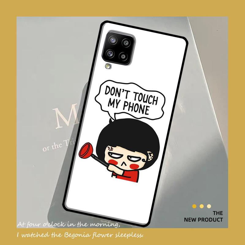 Чехол Don't Touch My Phone для Samsung Galaxy A54 A34 A52 A32 A22 A12 A13 A14 A23 A33 A53 A73 A51 A71