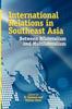 Книга INTERNATIONAL RELATIONS IN SOUTHEAST ASIA : Between Bilateralism and Multilateralism