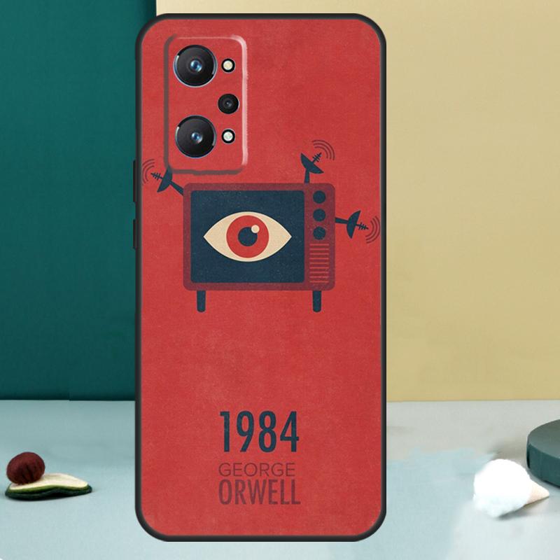 1984 George Orwell For Realme GT 7 Pro GT 5 6 6T C67 C61 C55 C53 C51 C21Y C25S C75 10 11 12 13 14 Pro Plus Case