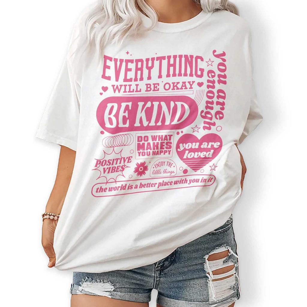 Everything Will Be Okay Graphic T-Shirt, Positive Inspirational Unisex Tee